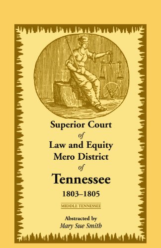 Superior Court of Law and Equity Mero District of Tennessee, 1803-1805, Middle Tennessee