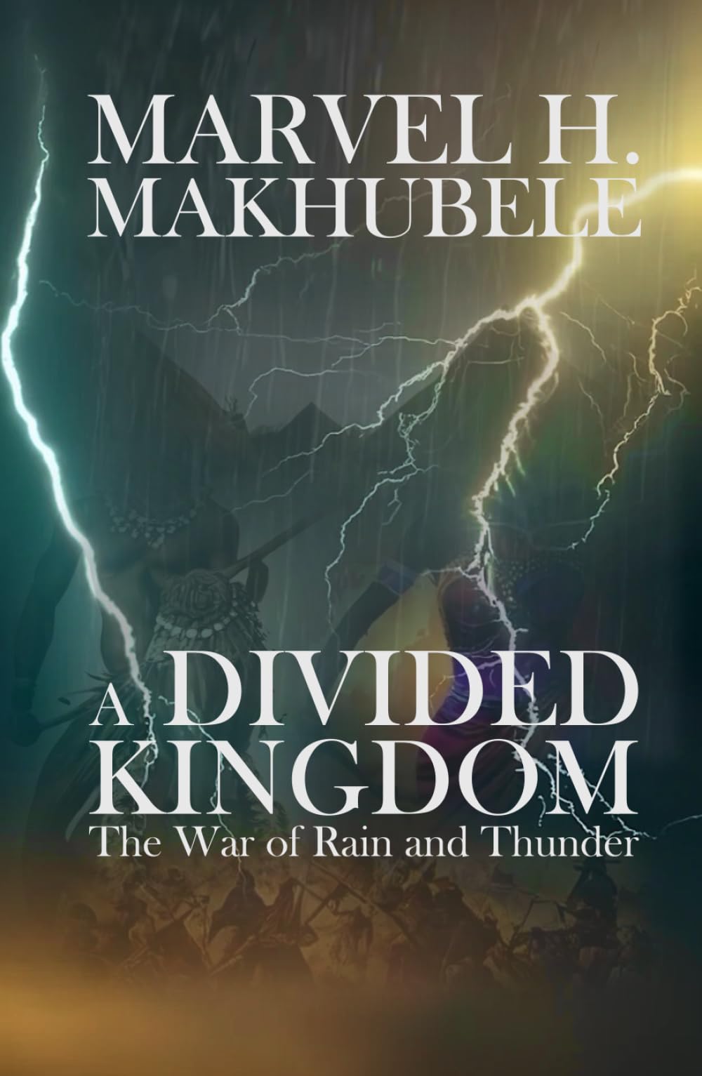 A Divided Kingdom: The War of Rain and Thunder
