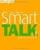 Smart Talk: Sag es richtig!