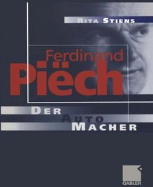 Ferdinand Piëch: Der Auto-Macher