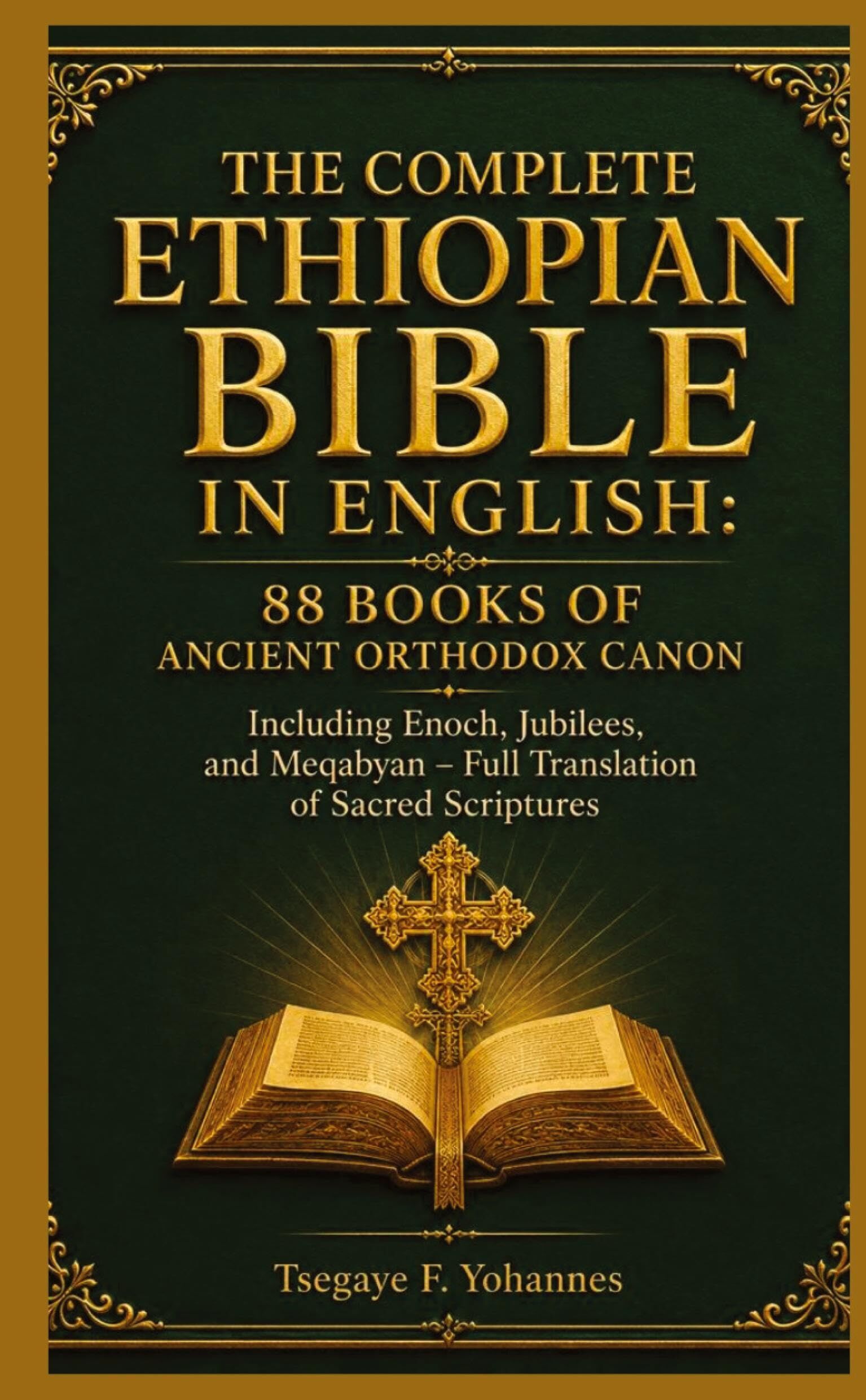 The Complete Ethiopian Bible in English: 88 Books of Ancient Orthodox Canon