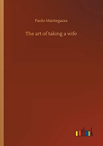 The art of taking a wife