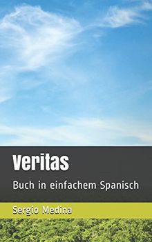 Veritas: Buch in einfachem Spanisch