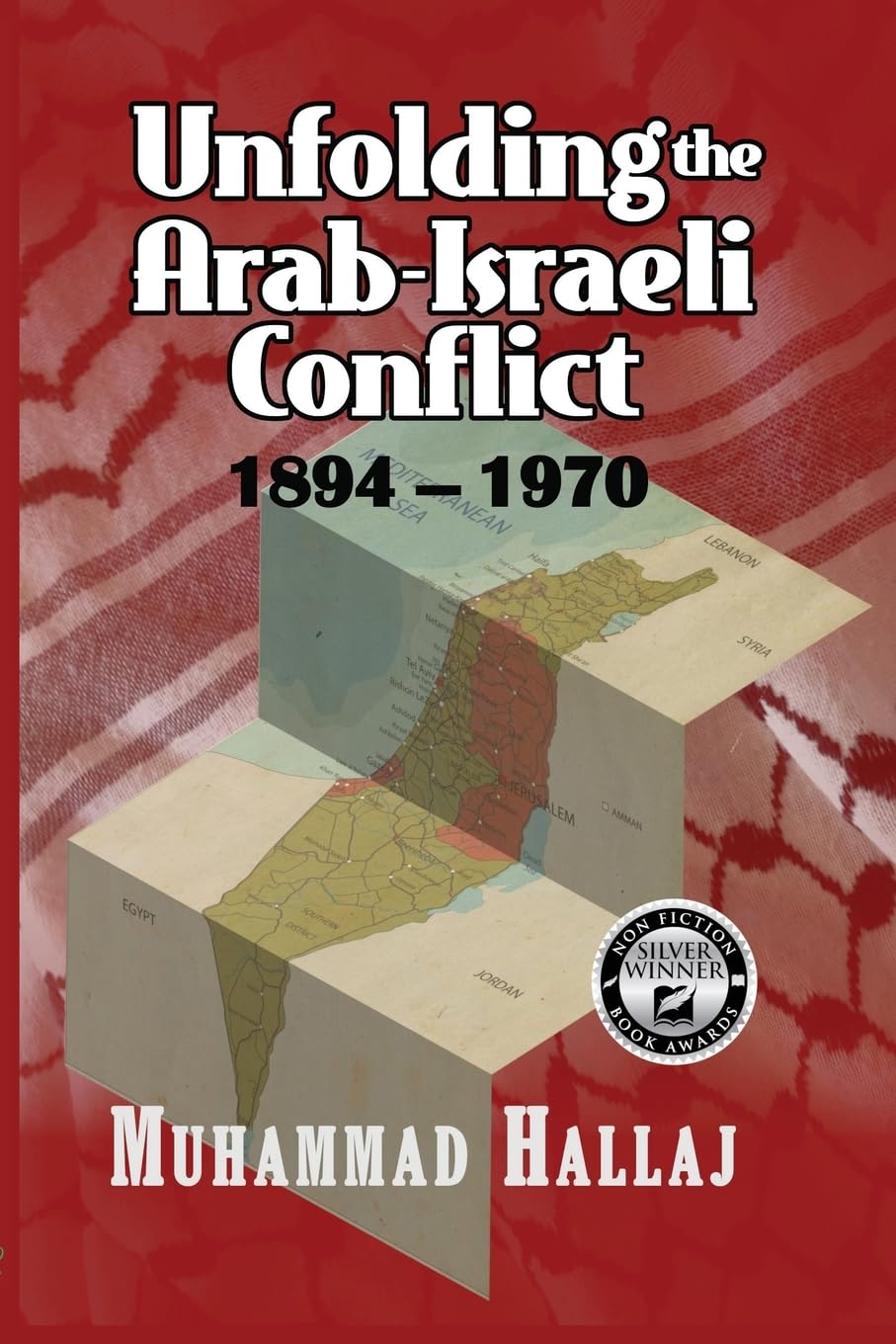 Unfolding the Arab-Israeli Conflict