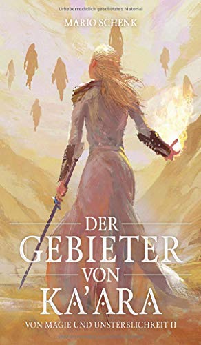 Der Gebieter von Ka'ara (Von Magie und Unsterblichkeit)