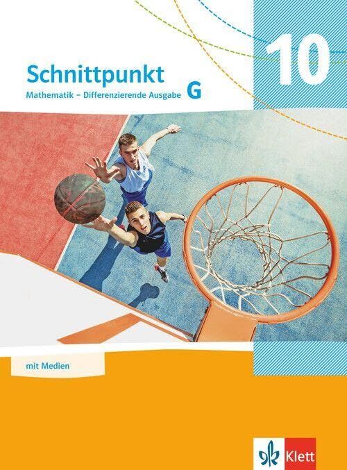 Schnittpunkt Mathematik 10G. Schulbuch mit Medien Klasse 10 (Grundkurs). Differenzierende Ausgabe