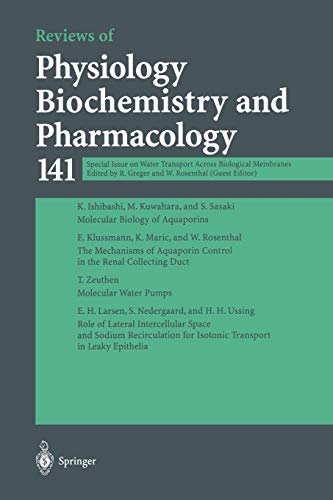 Special Issue on Water Transport Across Biological Membranes (Reviews of Physiology, Biochemistry and Pharmacology) (Reviews of Physiology, Biochemistry and Pharmacology, 141, Band 141)