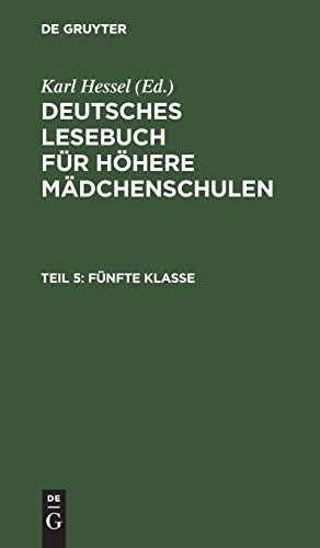 Fünfte Klasse (Deutsches Lesebuch für höhere Mädchenschulen)