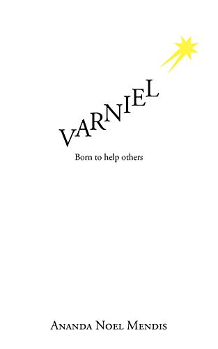 VARNIEL: Born to help others