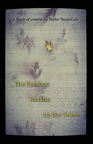 The Seasons Reside in the Trees