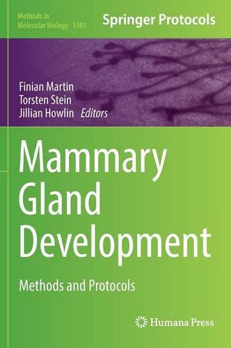 Mammary Gland Development: Methods and Protocols (Methods in Molecular Biology)