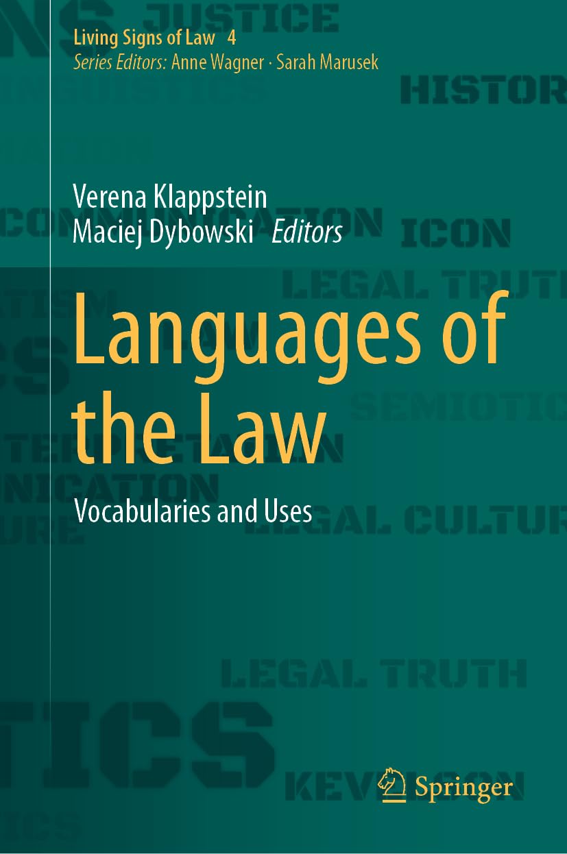 Languages of the Law: Vocabularies and Uses (Living Signs of Law, 4, Band 4)