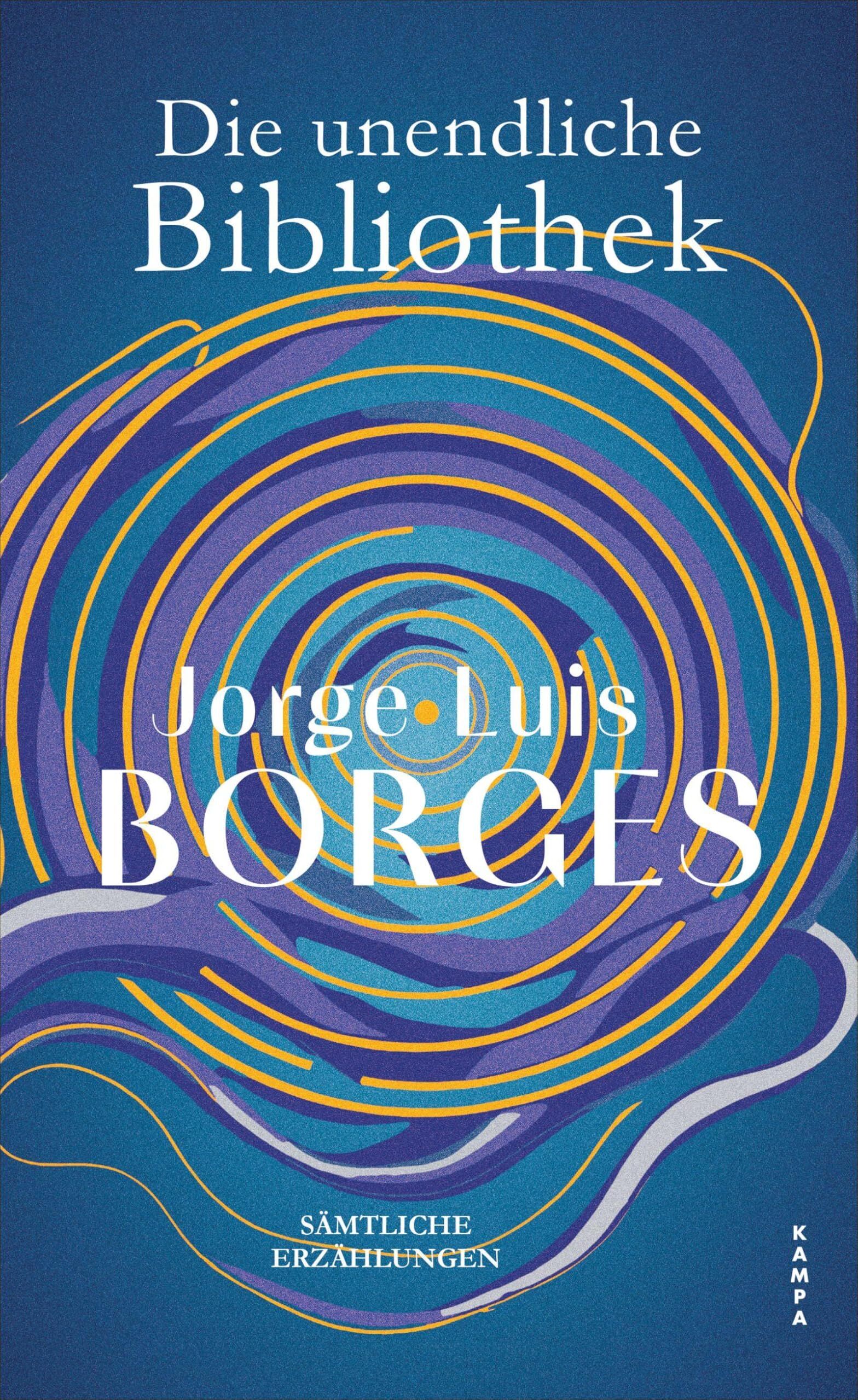 Borges, Jorge Luis: Die unendliche Bibliothek