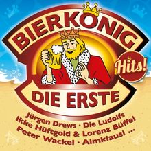 Bierkönig Hits - Die Erste