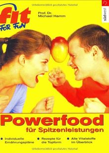 Fit for fun: Powerfood für Spitzenleistungen