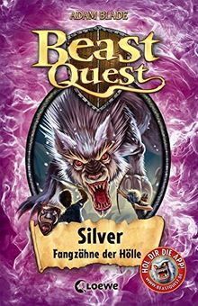 Beast Quest - Silver, Fangzähne der Hölle: Band 52