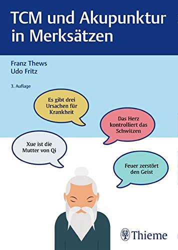 Thews, Franz: TCM und Akupunktur in Merksätzen