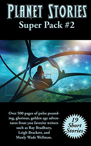Planet Stories Super Pack #2 (Positronic Super Pack, Band 46)