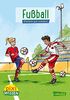Pixi Wissen 23: Fußball: Einfach gut erklärt! | Allgemeinwissen für Grundschulkinder. (23)