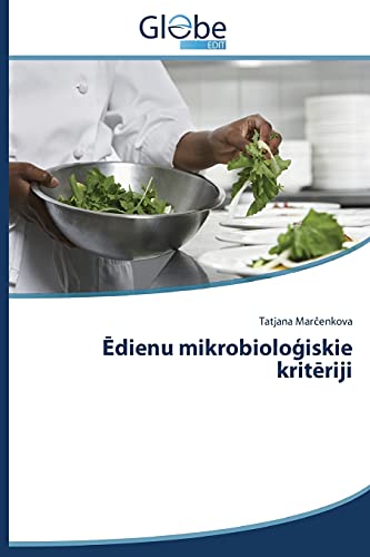 Ēdienu mikrobioloģiskie kritēriji