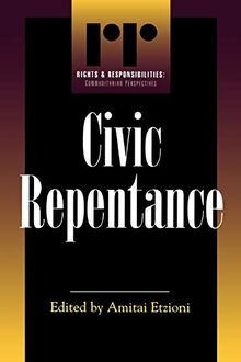 Civic Repentance (Rights and Responsibilities)