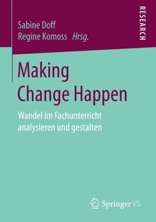 Making Change Happen: Wandel im Fachunterricht analysieren und gestalten