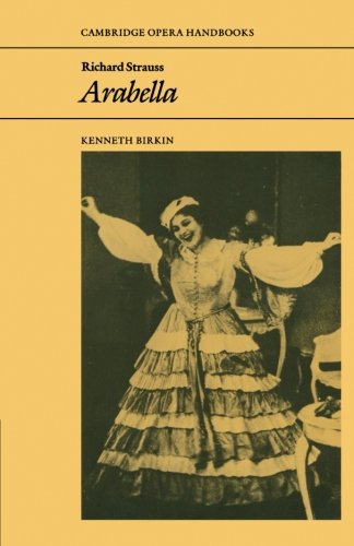 Richard Strauss: Arabella (Cambridge Opera Handbooks)