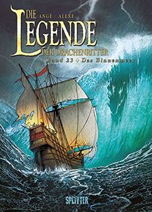 Die Legende der Drachenritter. Band 23: Das Binnenmeer