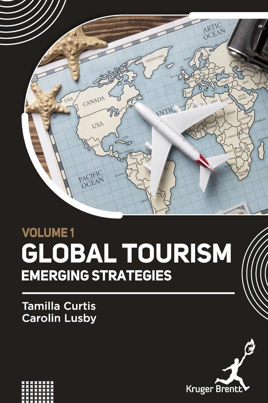 Global Tourism: Emerging Strategies Vol 1