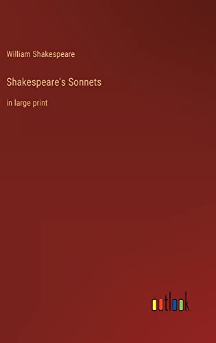 Shakespeare's Sonnets: in large print