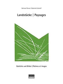 Landstücke /Paysages: Gedichte und Bilder (Conte Poesie)