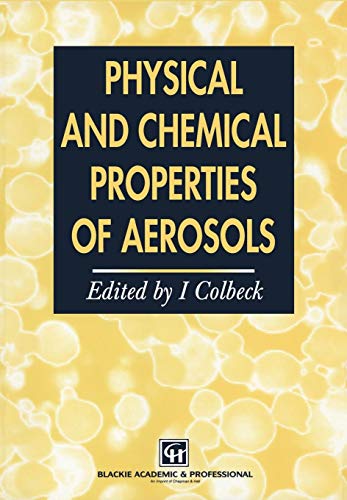 Physical and Chemical Properties of Aerosols