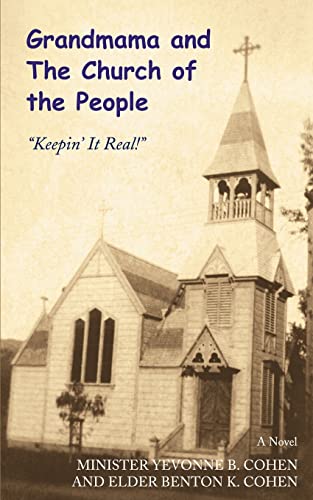 Grandmama and The Church of the People: Keepiný It Real!: Keepin' It Real!