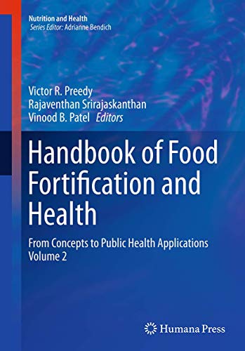Handbook of Food Fortification and Health: From Concepts to Public Health Applications Volume 2 (Nutrition and Health)