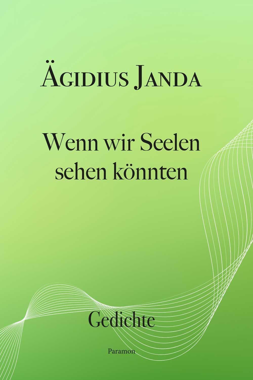 Wenn wir Seelen sehen könnten - Neuware
