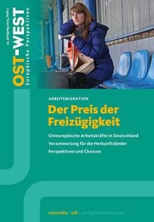 Der Preis der Freizügigkeit: Ost-West. Europäische Perspektiven 2/2023