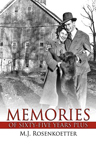 Memories Of Sixty-Five Years Plus