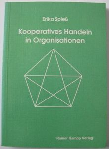 Kooperatives Handeln in Organisationen