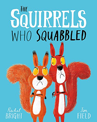 The Squirrels Who Squabbled - Rachel Bright Kartoniert (TB)