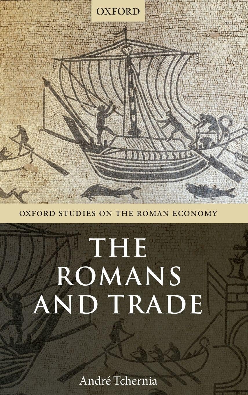 ROMANS & TRADE OSRE C (Oxford Studies on the Roman Economy)