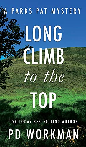 Long Climb to the Top: A quick-read police procedural set in picturesque Canada