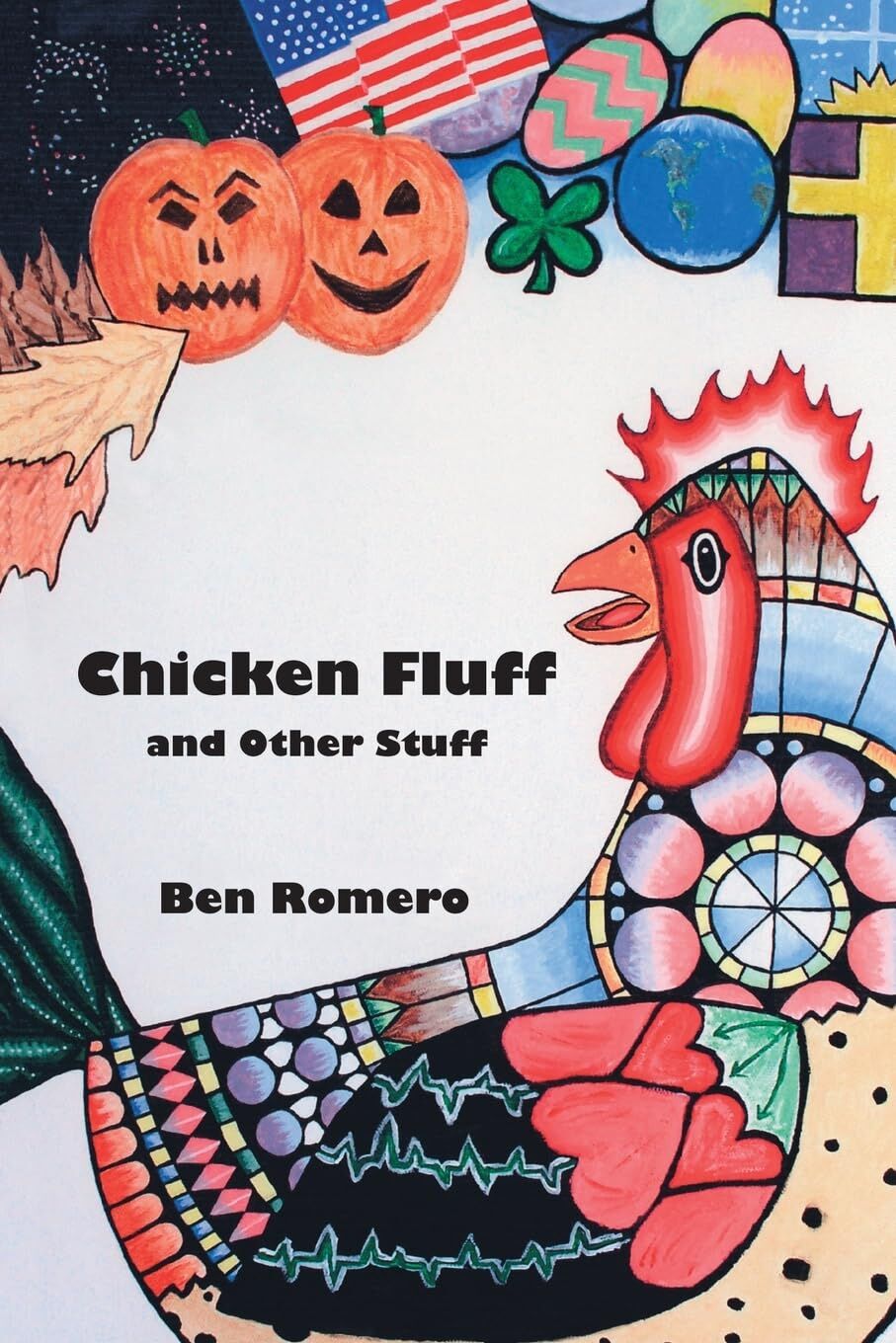 Chicken Fluff and Other Stuff
