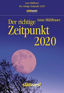 Der richtige Zeitpunkt 2020 Tagesabreißkalender
