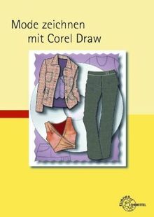 Mode zeichnen mit Corel Draw. (Lernmaterialien)