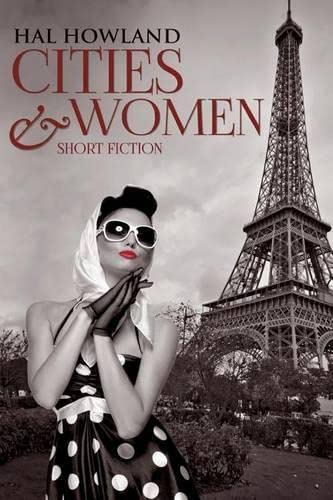 Cities & Women (The Shadow of the Phoenix, Band 1)