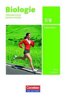 Biologie - Ausgabe Volk und Wissen - Sekundarschule Sachsen-Anhalt - Neue Ausgabe: 7./8. Schuljahr - Arbeitsheft