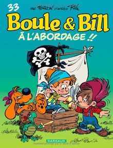 Boule et Bill. Vol. 33. A l'abordage !!