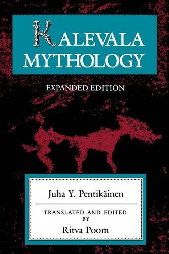 Kalevala Mythology, Revised Edition (Folklore Studies in Translation)