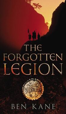 The Forgotten Legion: (The Forgotten Legion Chronicles No. 1)