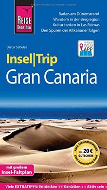 Reise Know-How InselTrip Gran Canaria: Reiseführer mit Insel-Faltplan und kostenloser Web-App